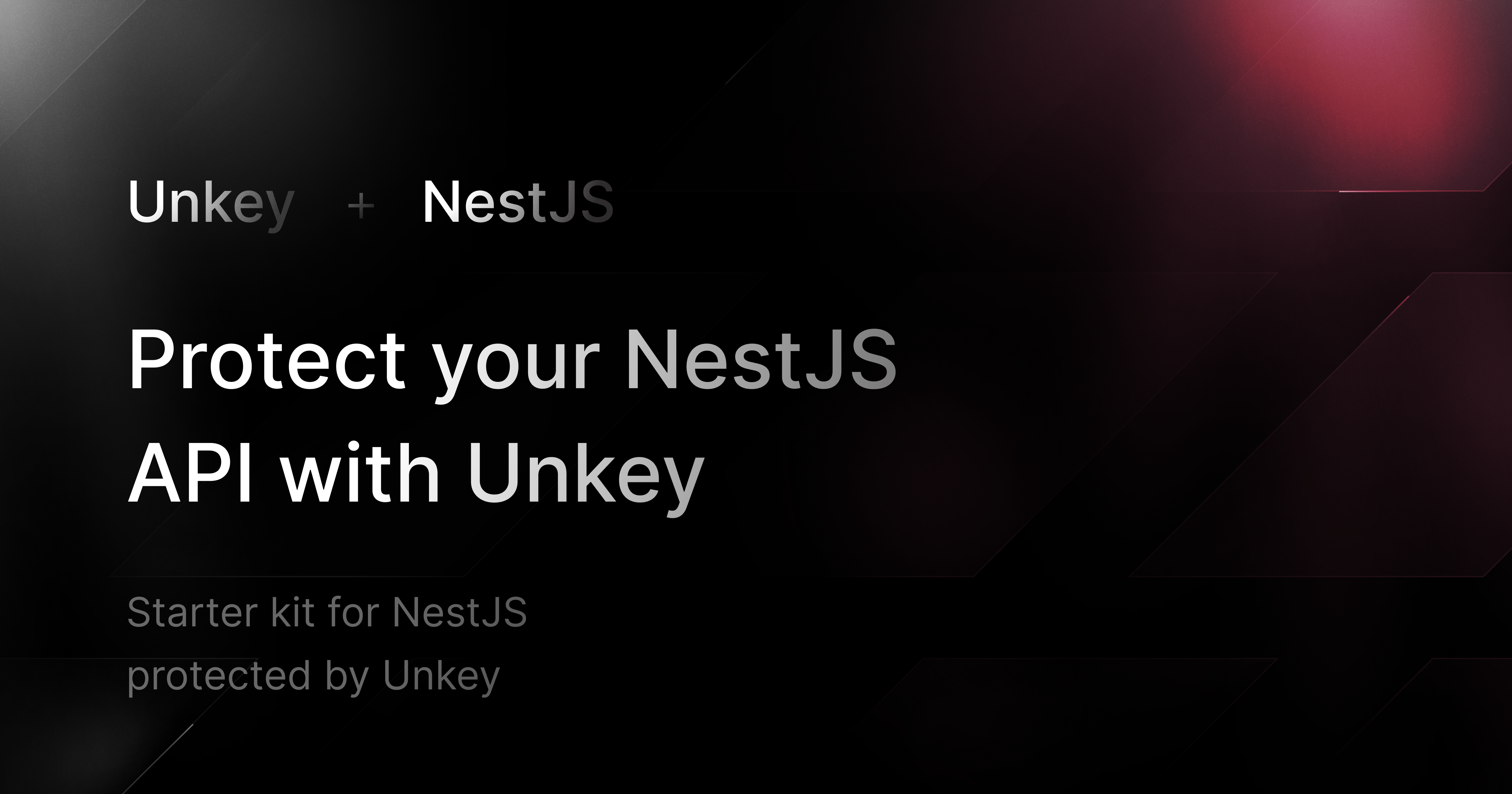 Starter kit for NestJS protected by Unkey